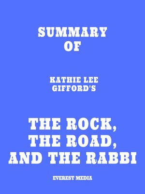 cover image of Summary of Kathie Lee Gifford's the Rock, the Road, and the Rabbi